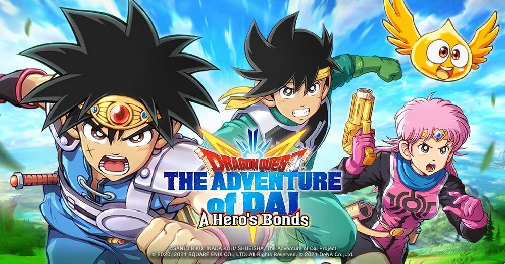 The adventure of dai. Dragon Quest the Adventure of dai. Dragon Quest the Adventure of dai: a Hero's Bonds. Dragon Quest: the Adventure of dai begins.