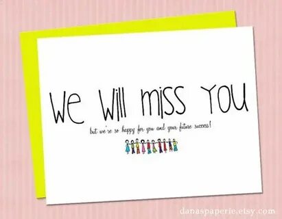 We ll miss you