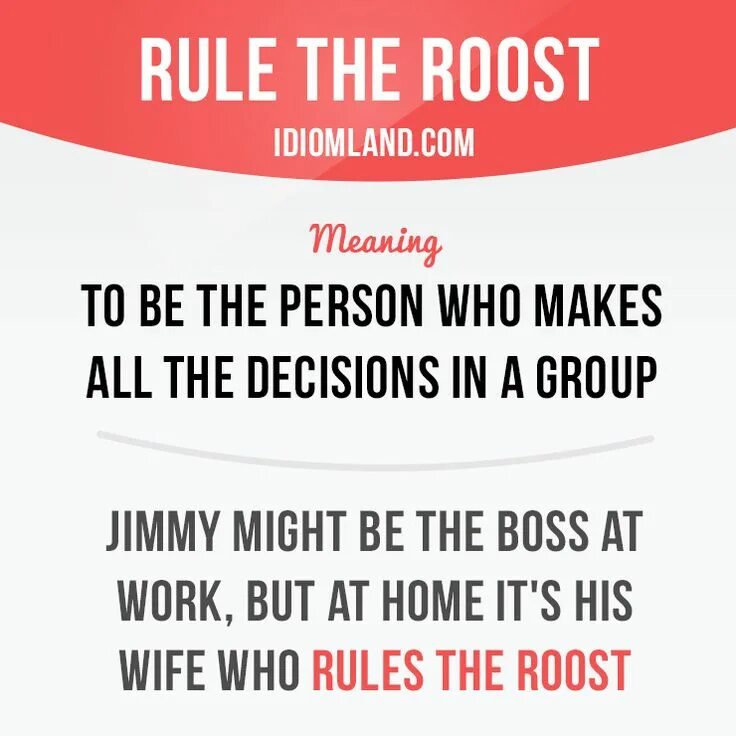 Who makes the rules. Rule the roost meaning. jimmy перевод. roost перевод. coming home to roost идиома.