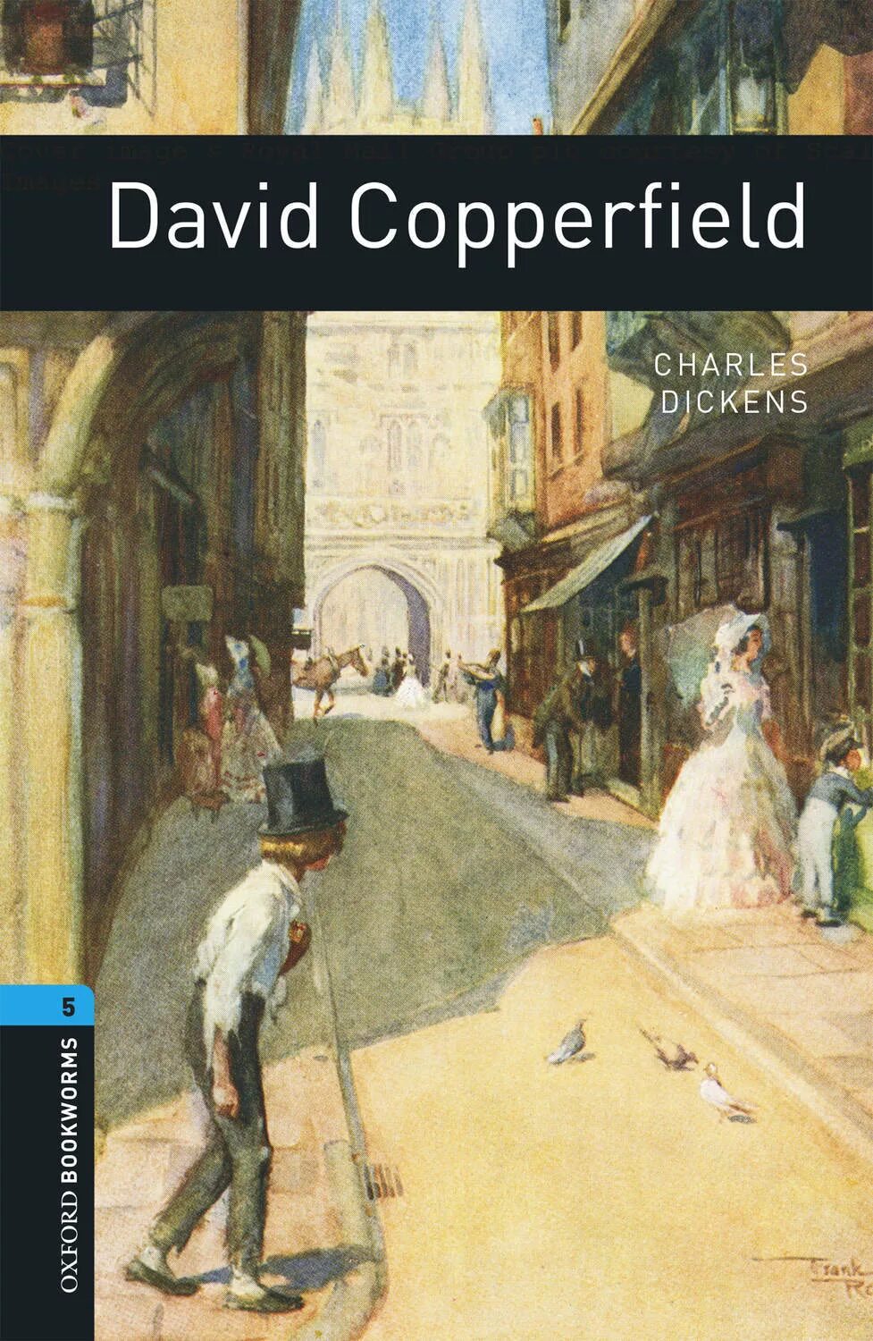 Диккенс дэвид копперфильд. David copperfield charles dickens. дэвид копперфильд книга диккенса на англ. дэвид копперфильд чарльз диккенс книга. david copperfield oxford.