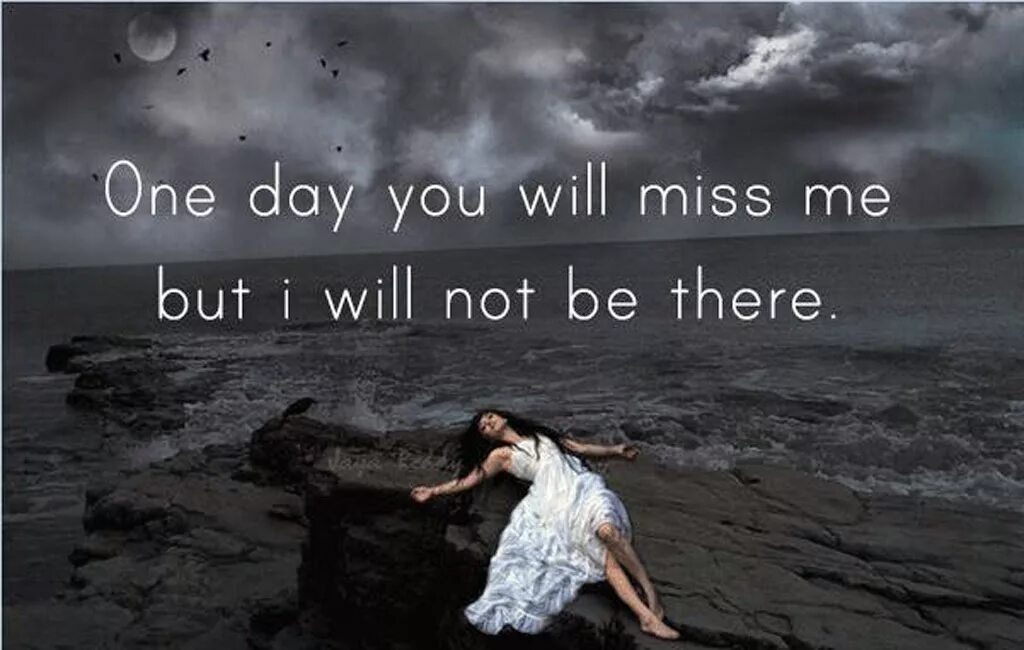 I miss the days. One Day you will Miss me. One Day you and me. You will be Missed картинка. One Day you will be mine.