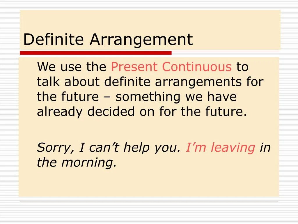 Present Continuous Future Arrangements. Present Continuous Arrangements. Arrangement примеры. Present Continuous for Future Arrangements. You have to talk continuously