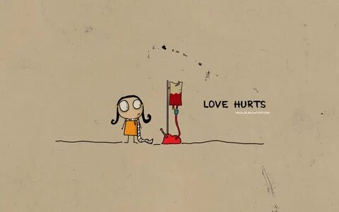 Love hurts destroy