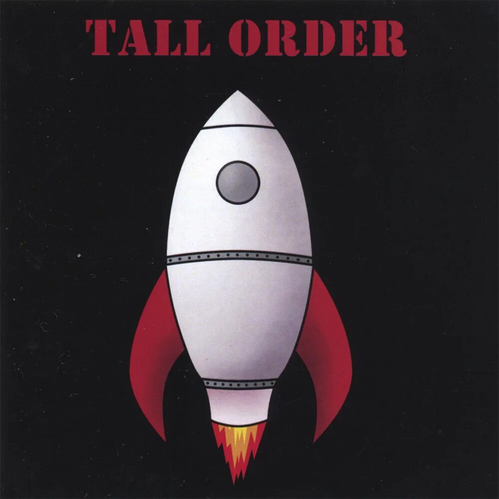 Tall order