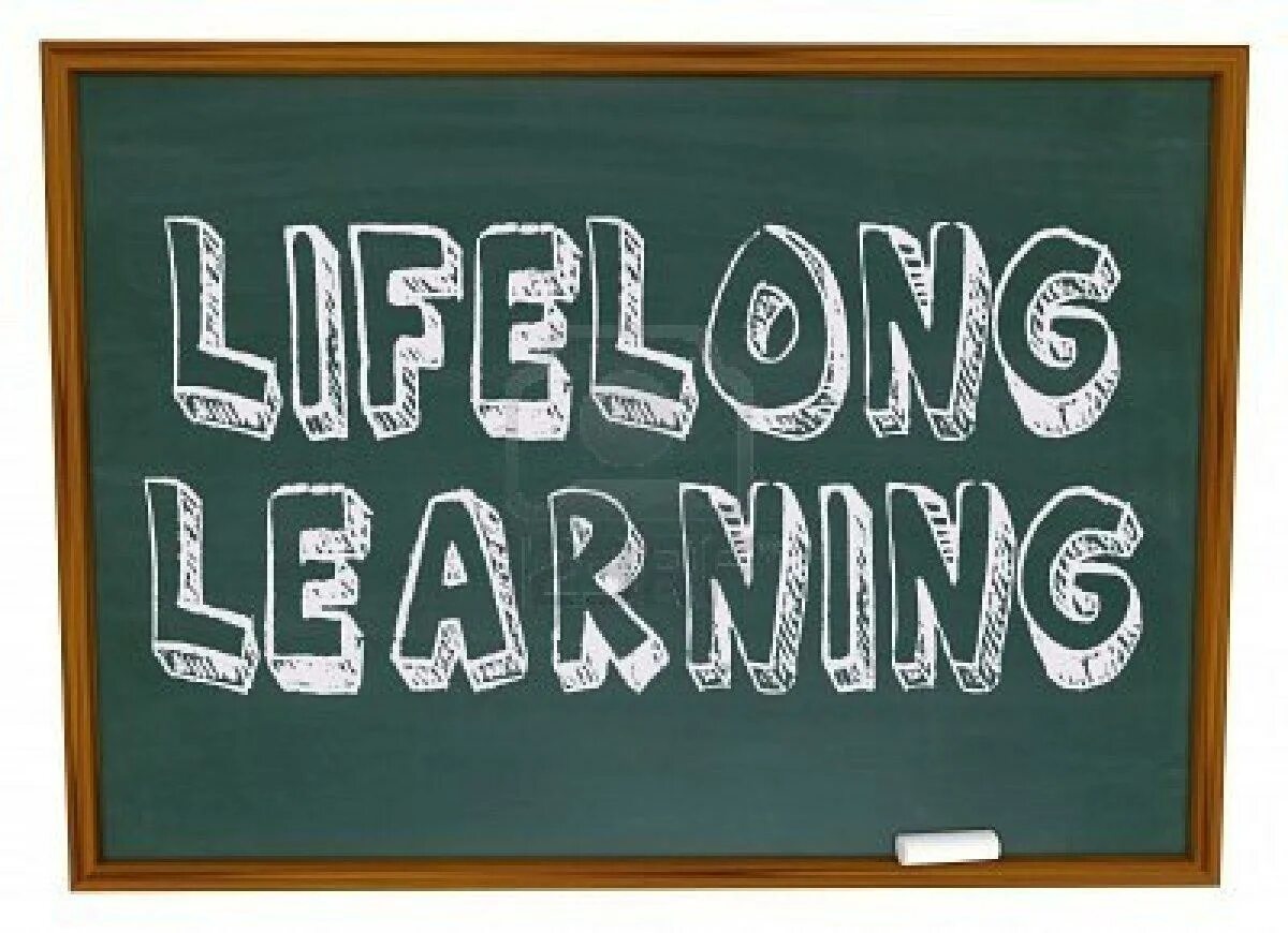 Learning is not. Lifelong learning. лайф лонг лернинг. концепция lifelong learning. образование на протяжении всей жизни.