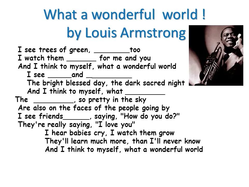 Were wonderful world. What a wonderful World Louis Armstrong текст. Луи Армстронг what a wonderful World. What a wonderful World текст. Песня what a wonderful World.