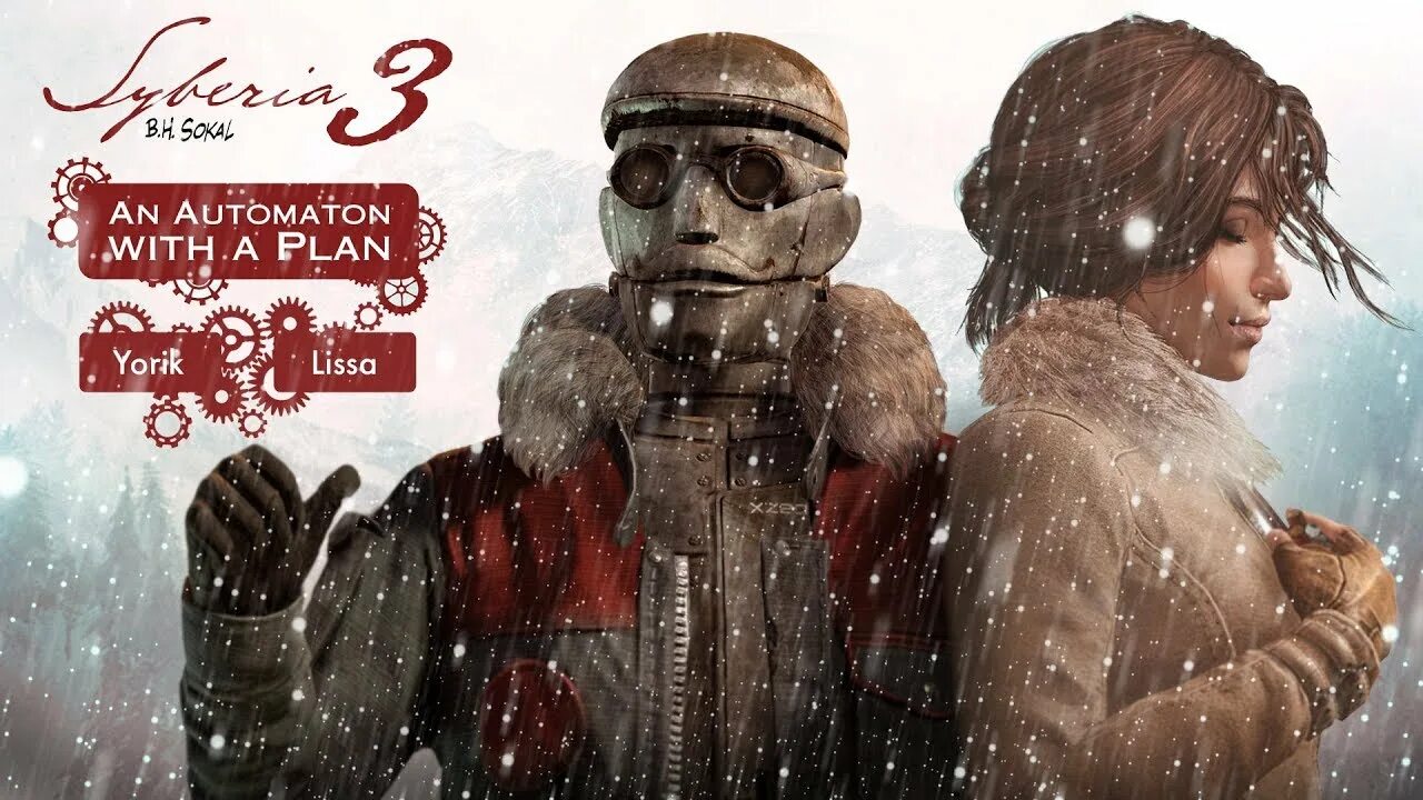 Сиберия ютуб. Оскар Сибирь 3. Кейт и Оскар СИБИРИЯ. Syberia 3 - an Automaton with a Plan. Syberia 3 an Automaton with a Plan Постер.