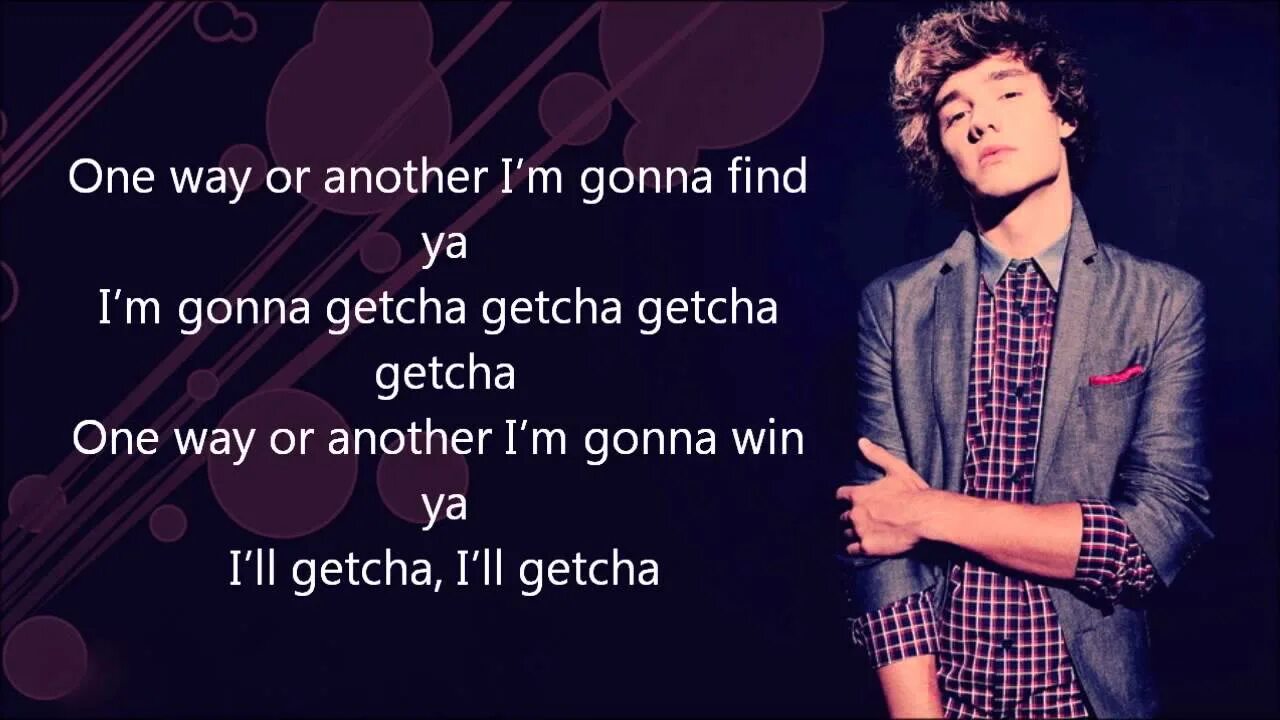 Another перевод на русский песня. One way or another one. One Direction one way or another. One way or another one Direction текст. One way or another (teenage Kicks) one Direction.