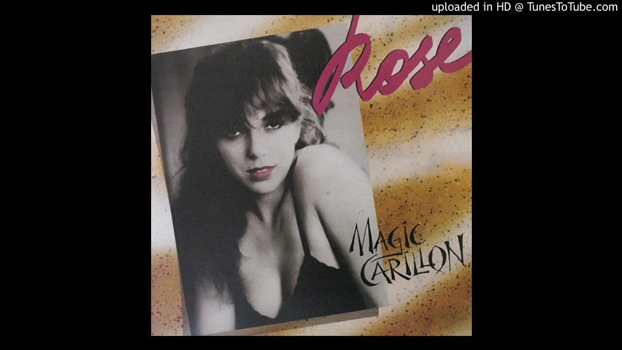 Rose Magic Carillon 1984. Stefania dal Pino певица. Rose Magic Carillon исполнительница. Rose - Magic Carillon обложка.