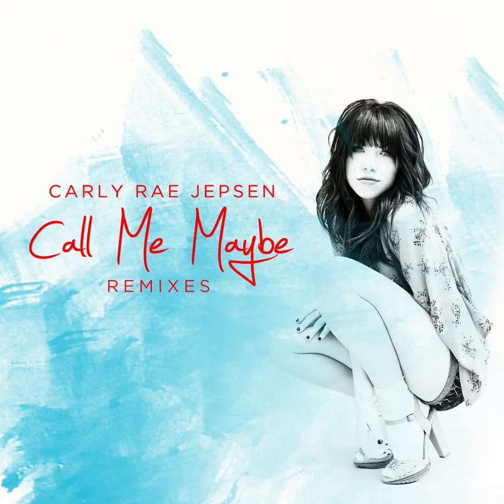 Колл ми. Carly Rae Jepsen обложка. Carly Rae Jepsen Call. Carly Rae Jepsen Call me maybe. Call me maybe Carly Rae.