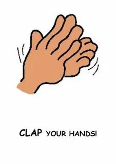 But clap