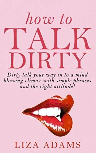 Dirty talking русское. Dirty talk (грязные разговоры). Dirty talk text. Dirty talks идеи.