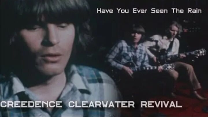 See the rain creedence. Группа Creedence Clearwater Revival. Creedence Rain. Creedence Clearwater Revival - have you ever seen the Rain. Creedence Clearwater Revival — have you ever seen the Rain (песня 1970).