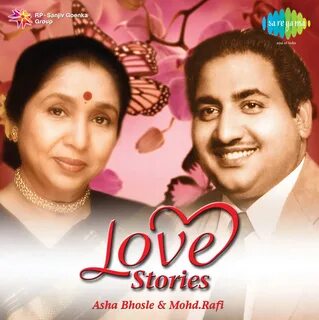 Asha bhosle and mohd rafi. 