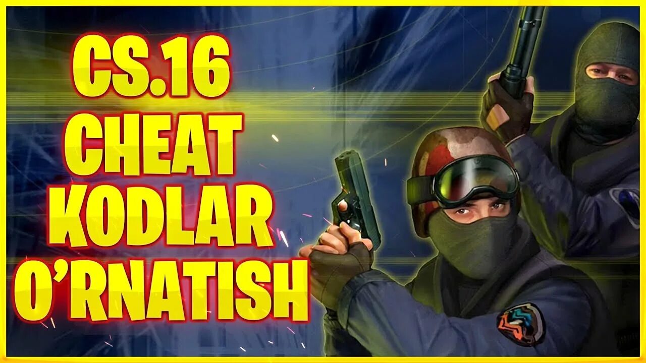 Counter strike kodlari uzbekcha. Counter strike 1.6 kodlari uzbekcha hammasi. counter strike 1.6 kodlari. counter kodlari uzbekcha. counter 1.6 kodlari.