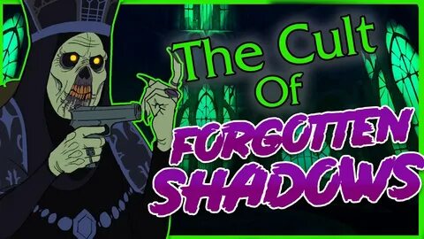 Shadows of forgotten