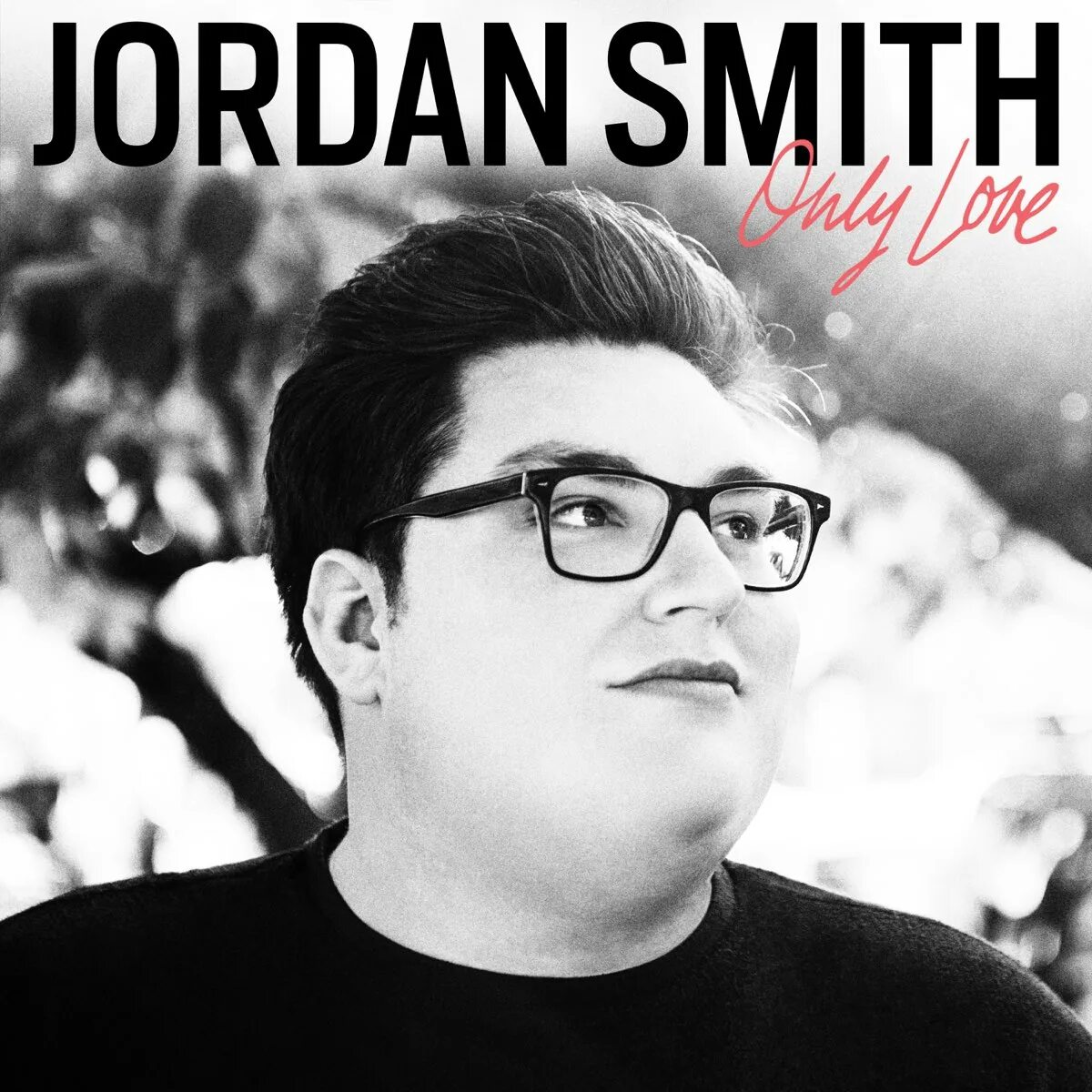 Jordan Smith Skyeng. 072 Jordan Smith - only Love.mp3. Only смит