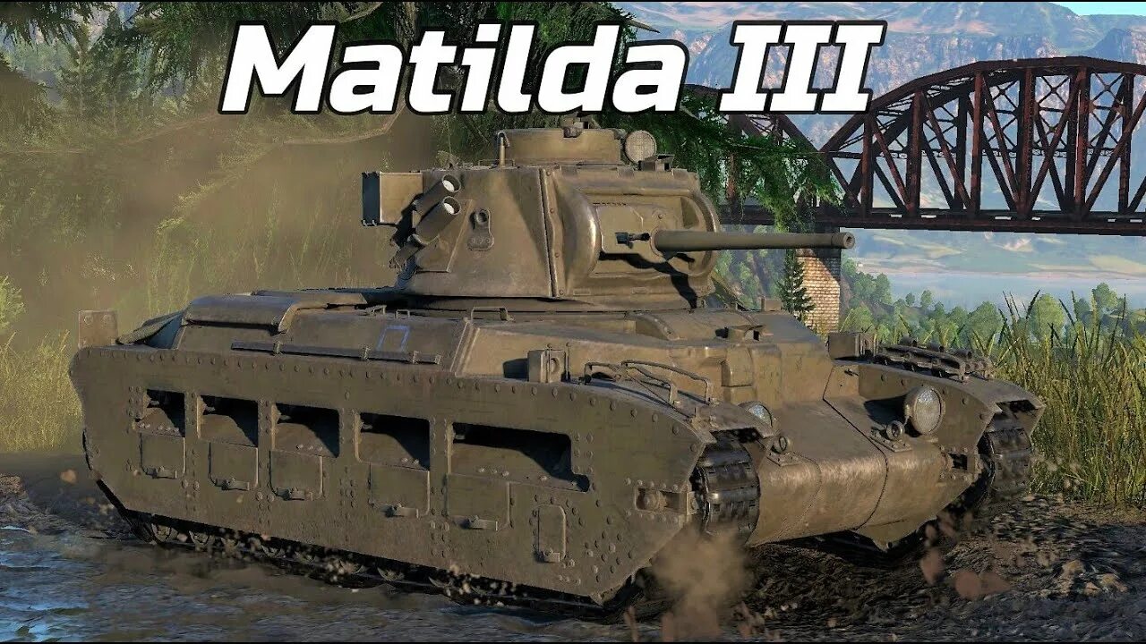 Вар Тандер британские танки. Matilda 3