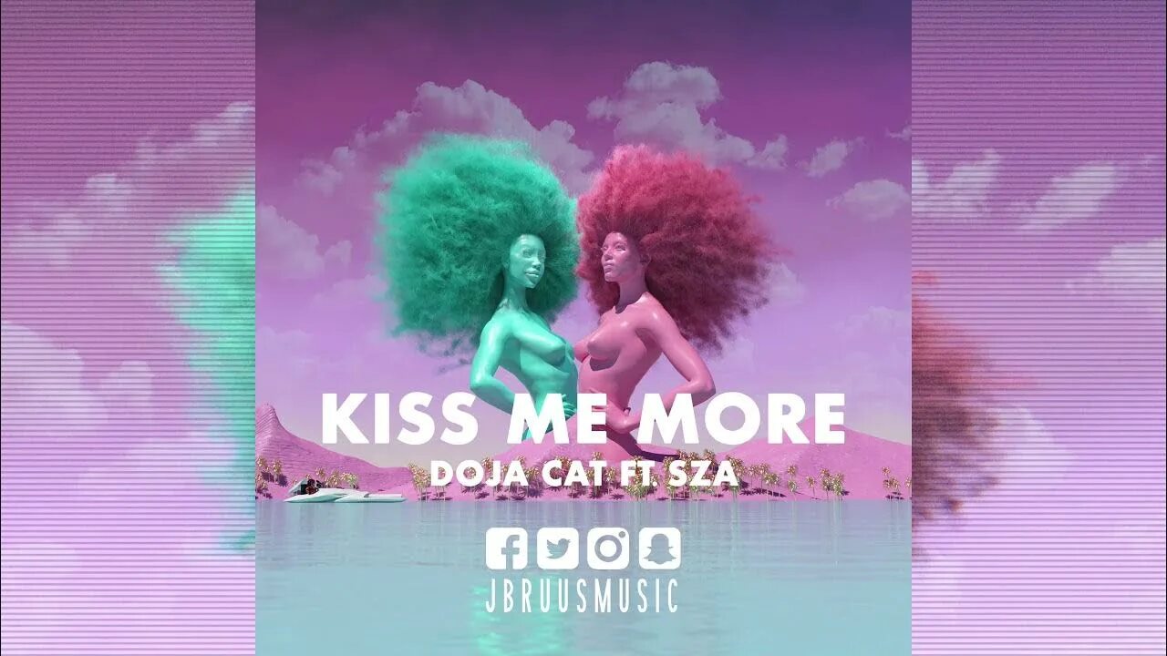 Песня kiss me miss me. Kiss me more. Kiss me more Doja. Doja Cat Kiss me more обложка. Kiss me more Kiss me more Doja Cat feat. SZA.