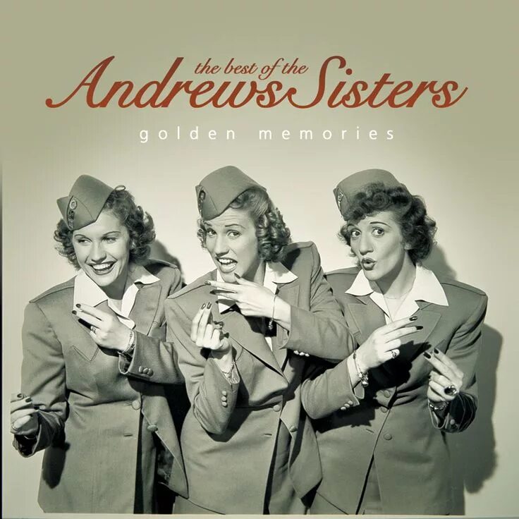 The Andrews sisters. The Andrews sisters фото. The Andrews sisters сейчас. The best of Andrews sisters.