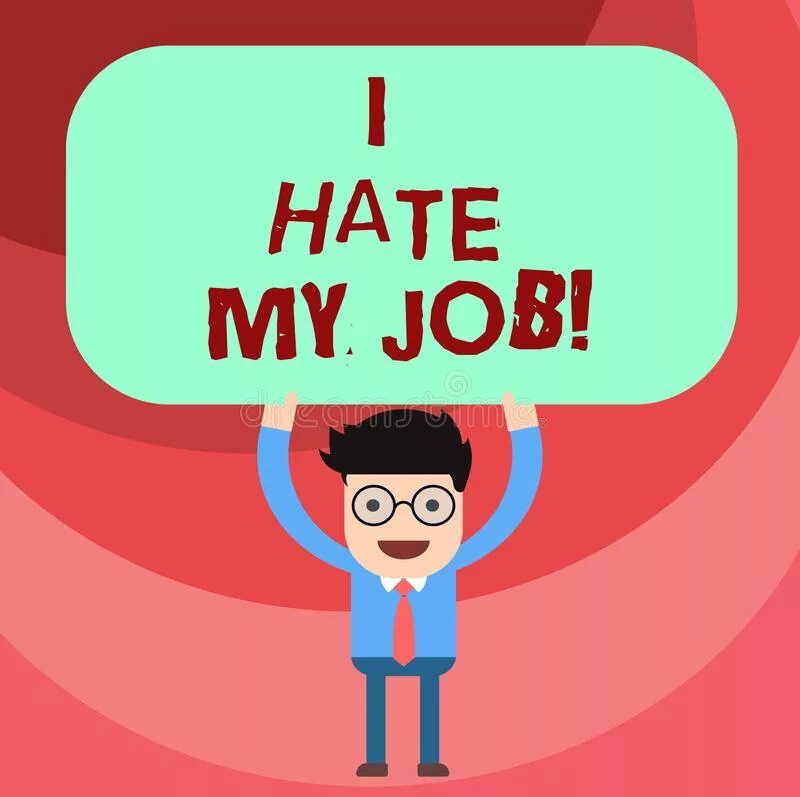 I don t like my job. No Motivation. I hate my job. I hate my work. My job картинки прикольные.