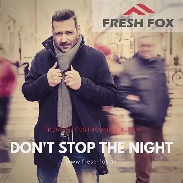 Fresh fox. Fresh Fox don't stop the Night. Fresh Fox 2023. Fresh Fox Megamix 2005. Fresh Fox 2005 - Tonight.