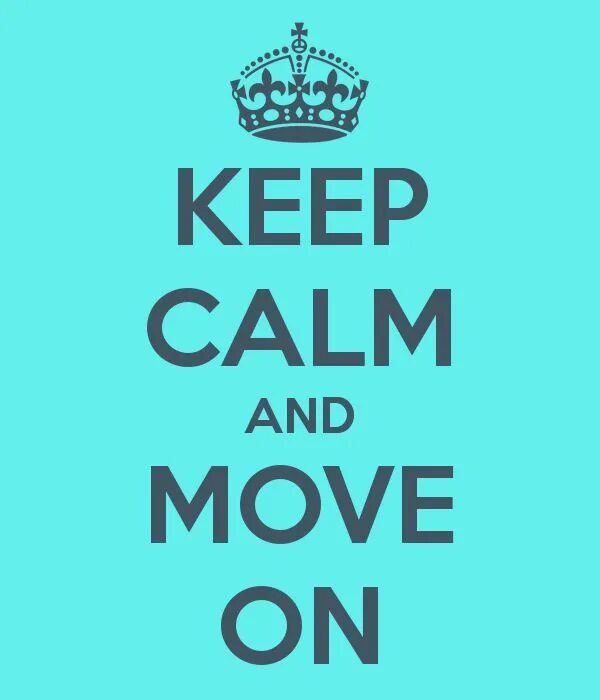 Keep move on