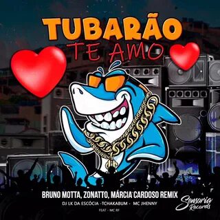 Grab your free download of Tubarão Te Amo (Remix) (Free Download) by Bruno ...