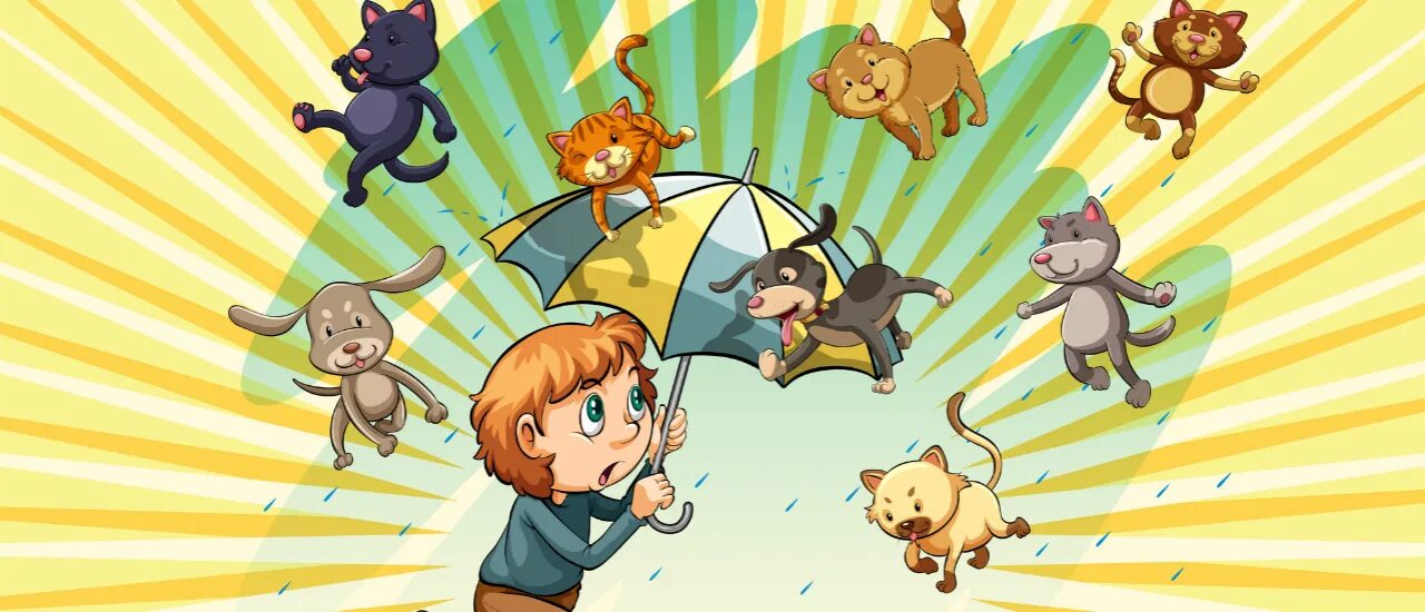 It s raining cats. Идиома it's raining Cats and Dogs. Rain Cats and Dogs идиома. Идиома дождь из кошек и собак. Дождь из кошек.