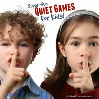 Quiet are the children