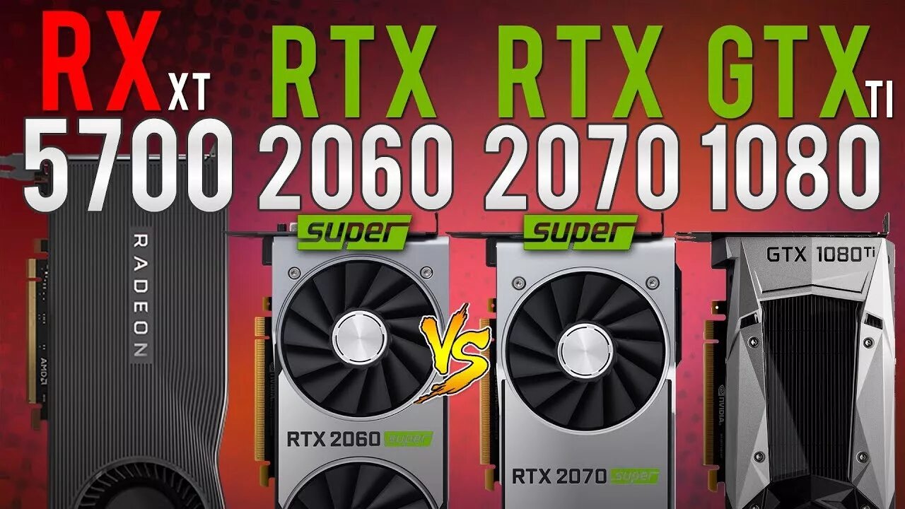 RX 5700 vs RTX 2060 super. RX 5700xt vs RTX 2070 super. GTX 1080ti vs rx5700xt. RTX 2060 super vs 1080ti. 5700xt 2060