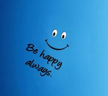 Be happy forever