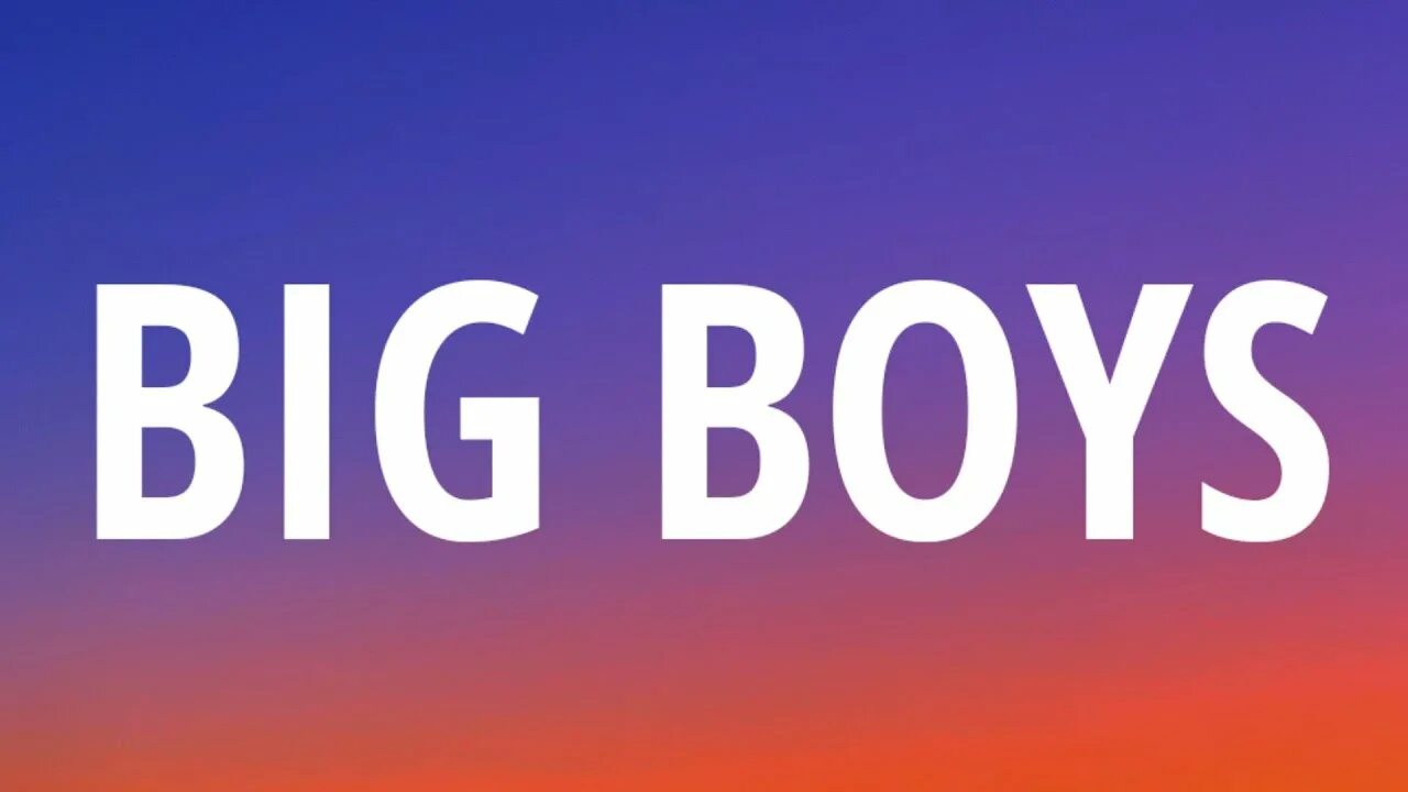 I m a big boy. Sza big boy обложка. big boy логотип. big boy песня. big boys big toys песня.