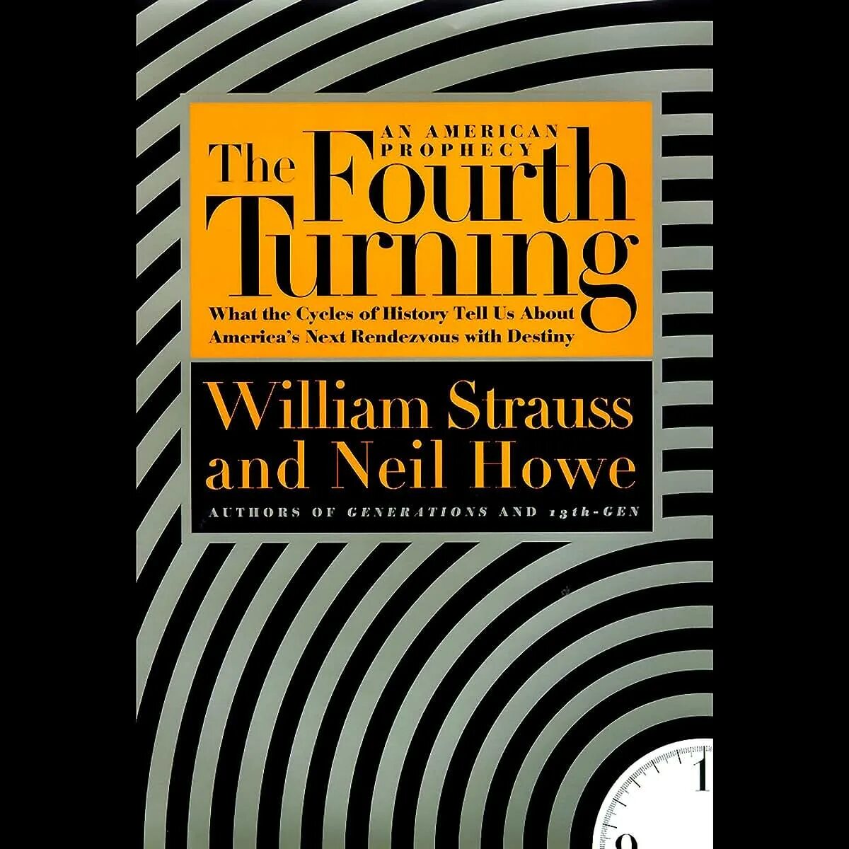 Книги нейла. Neil Howe and William Strauss. The fourth turning. Уильям Штраус книга. Книга поколение Штрауса.