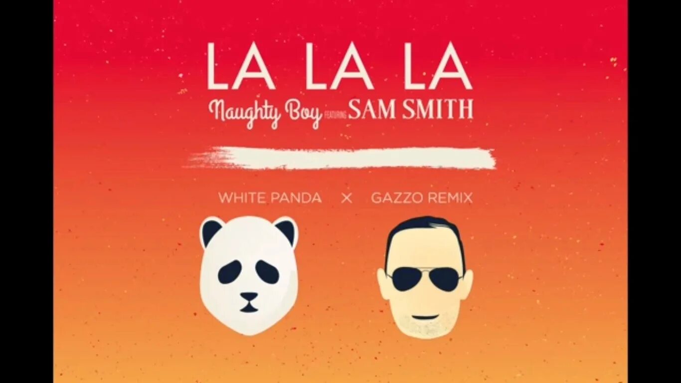 Сэм Смит ла ла ла. La la la Сэм Смит. Naughty boy - la la la ft. Sam Smith. Sam Smith la la la Remix.