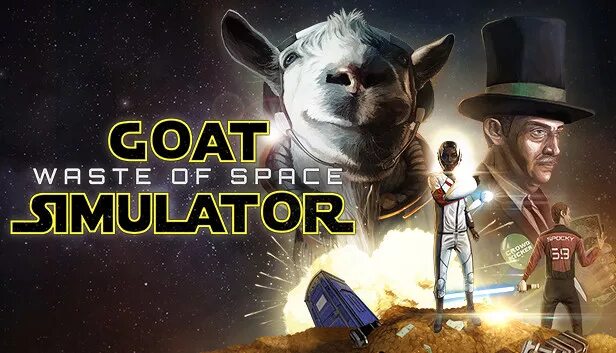 Goat Simulator. Симулятор козла waste of Space. Симулятор козла космос. Coffee Stain Goat Simulator. Goat simulator space