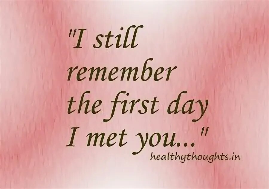 Who met you when you. I still remember nofijam текст. The Day we first met. One Day we met. Remember the first time we met you tried to Kill me.