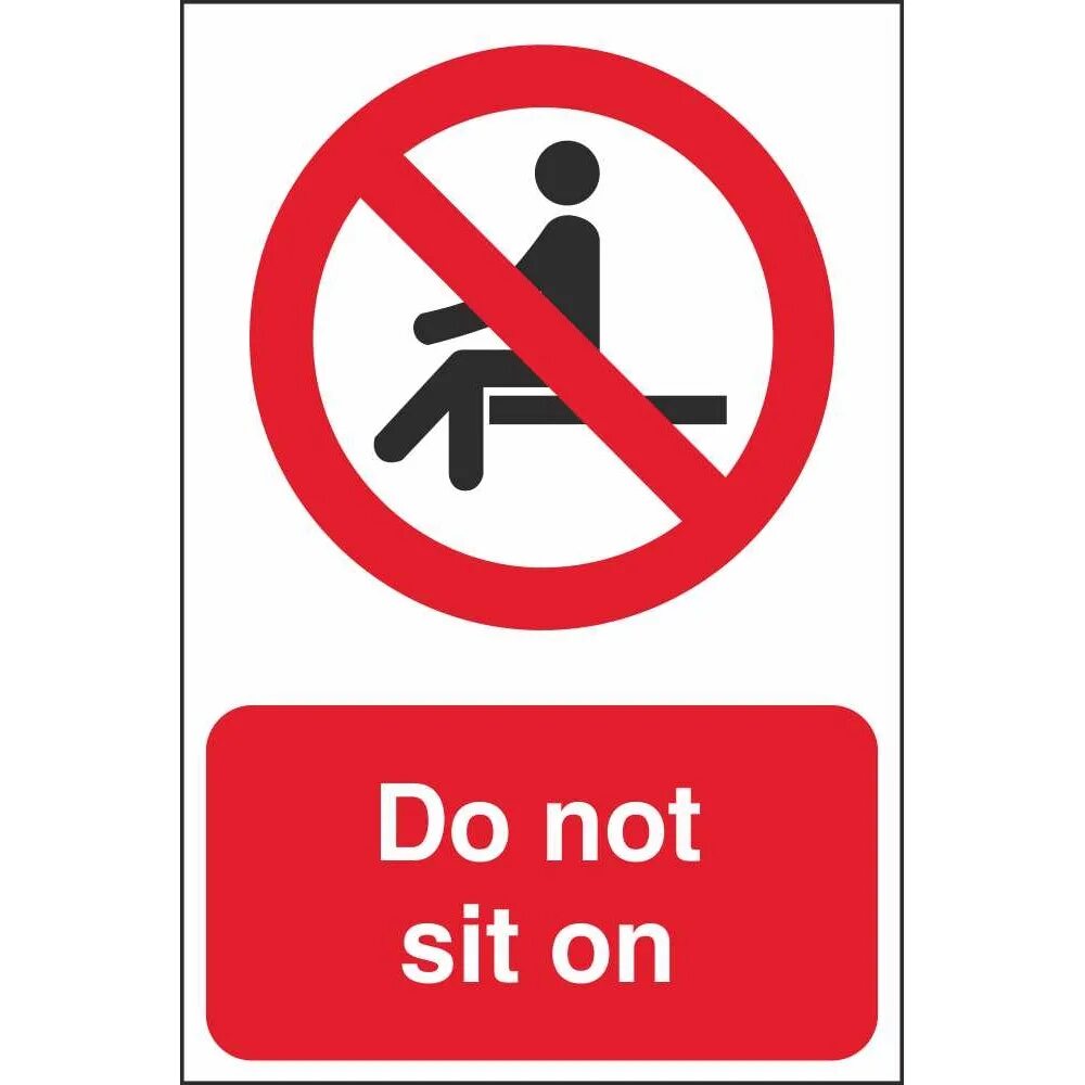 Do not sit. Садиться запрещено. Do not sit sign. Does not картинка. Don t sit down