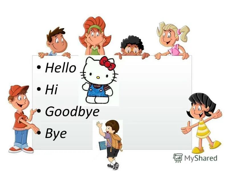 Правильно hello. Hello Hi Goodbye Bye. Goodbye для детей. Hello картинка для детей. Hello Goodbye для дошкольников.