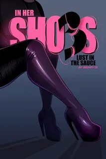 In Her Shoes 3: Lust in the Sauce