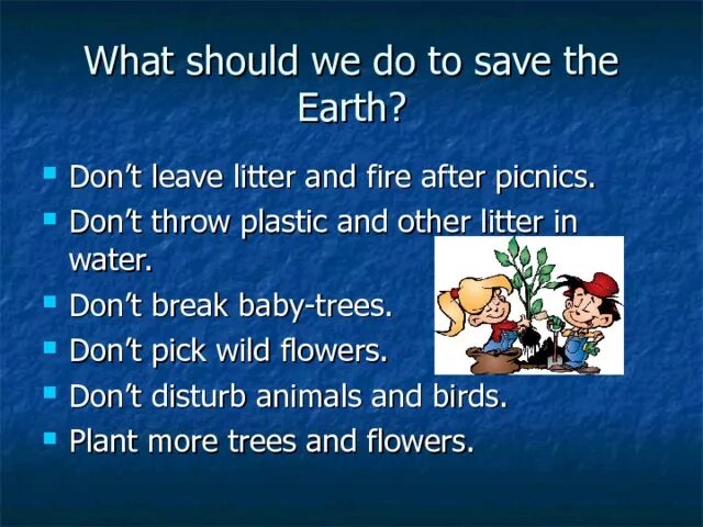 Do you help your friends. Spotlight 7 save the Earth презентация. Save our Planet презентация. What should i do?. День земли урок английского.