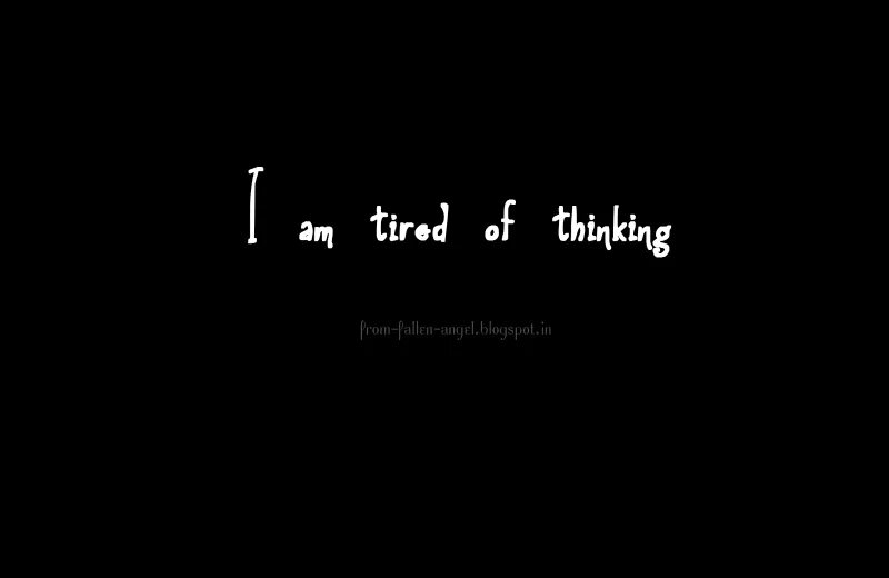 I tired. I'M tired. I tired картинки. Обои im tired. Tired so tired.