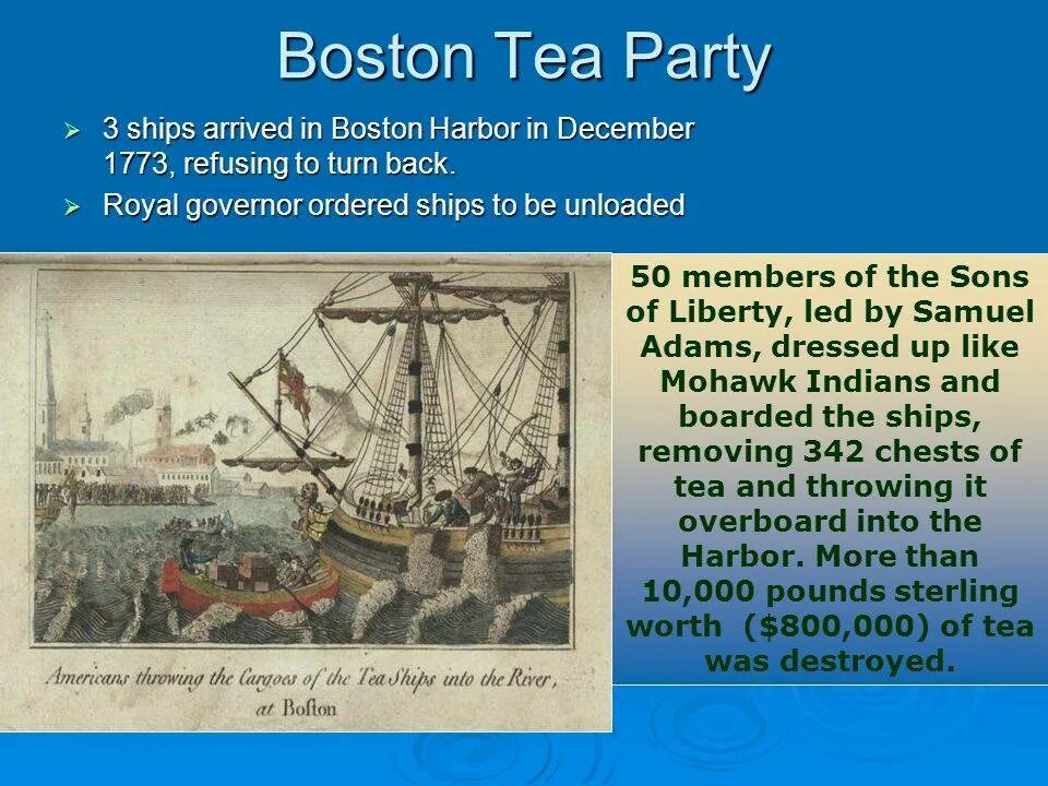Суть бостонского чаепития. 1773 Бостонское чаепитие кратко. Boston Tea Party 1773. – Бостонское чаепитие, произошел в 1773 году. Бостон 1773 год.