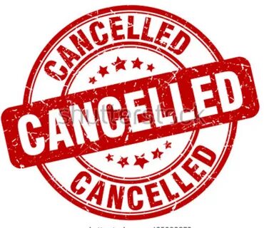 Cancelled due
