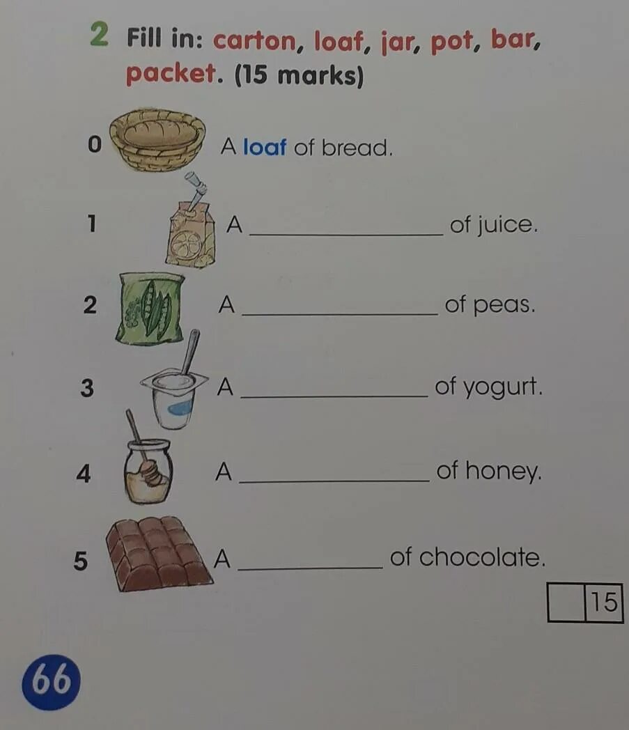 Fill in loaf box bottle carton bowl. Bar carton Loaf. A Loaf of Bread a Bar of Chocolate упражнения. Bar of,Jar,Loaf, Bottle,carton,Packet Worksheets. A Packet of Peas.