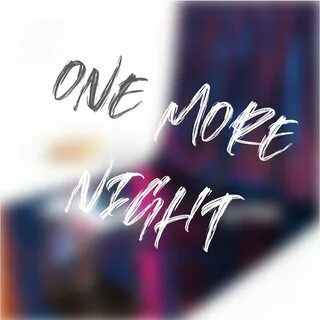 Maroon 5 one more night