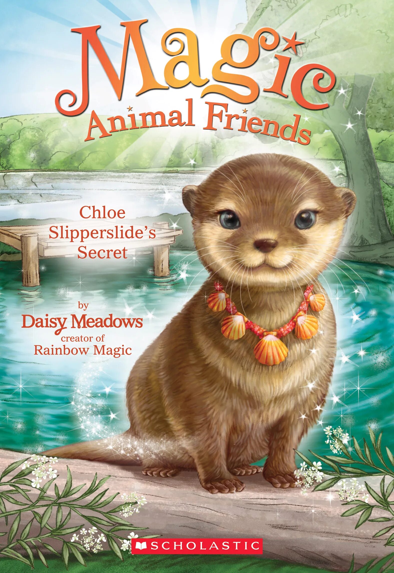 Animal chloe. Дейзи Медоус. Книжки Дейзи Медоус. Энимал френдс. Лес дружбы.