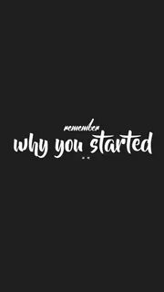 Remember when you started