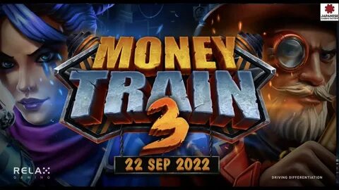 Money train 3