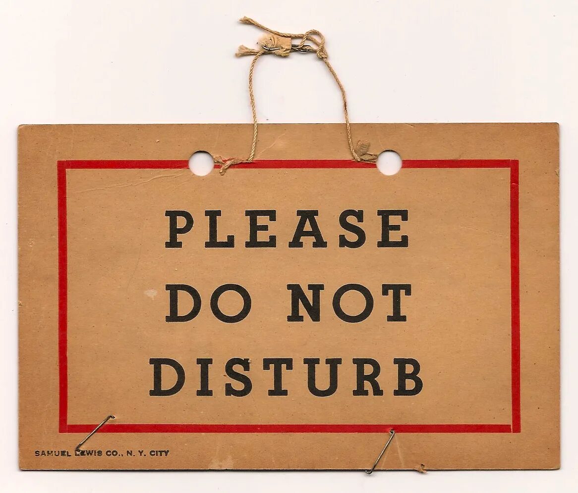 Do not Disturb. Please do not Disturb. Do not Disturb табличка. До нот Дистурб. Please do not disclose